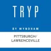 TRYP By Wyndham Pittsburgh/Lawrenceville